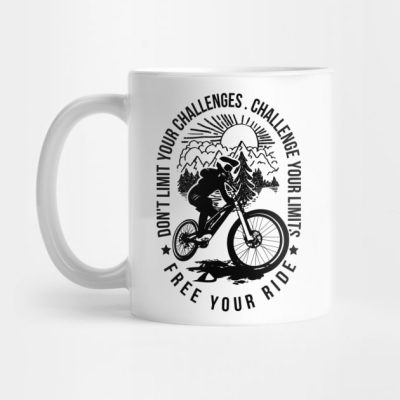 Mountain Bike Tee Dont Limit Your Challenges Chall Mug Official Mountain Biker Merch