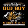 Never Underestimate An Old Guy On Mountain Bike Phone Case Official Mountain Biker Merch