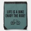 cycling inspirational quotes drawstring bag r7812445afc9f4cf887b3b7fd185bd6df zffcx 1000 - Mountain Biker Gifts Store