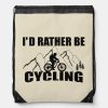 funny inspirational cycling quotes drawstring bag r22895aff61cb42aaa7a65ac857034d36 zffcx 1000 - Mountain Biker Gifts Store