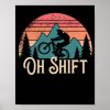 mountain bike cycling bicycle oh shift poster r2be68e2102f741c48243567692a753db wva 8byvr 307 - Mountain Biker Gifts Store