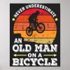 never underestimate an old man on a bicycle poster r875ce75f1a204680bbad391f2f18ed08 wva 8byvr 307 - Mountain Biker Gifts Store