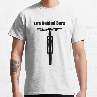 Life Behind Bars Mountain Bike T-Shirt Official Mountain Biker Merch